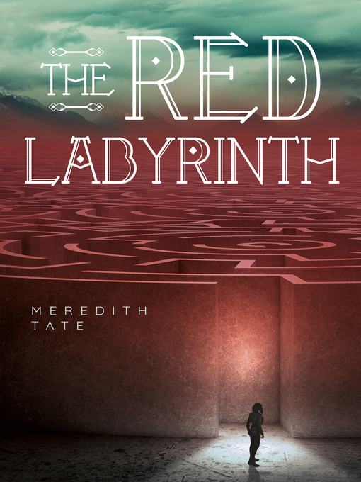 Title details for The Red Labyrinth by Meredith Tate - Available